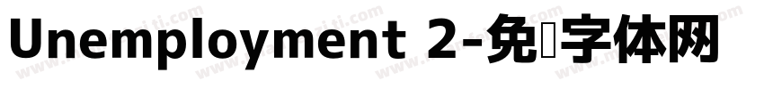 Unemployment 2字体转换